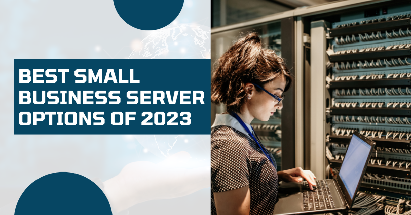 Best Small Business Server Options of 2023